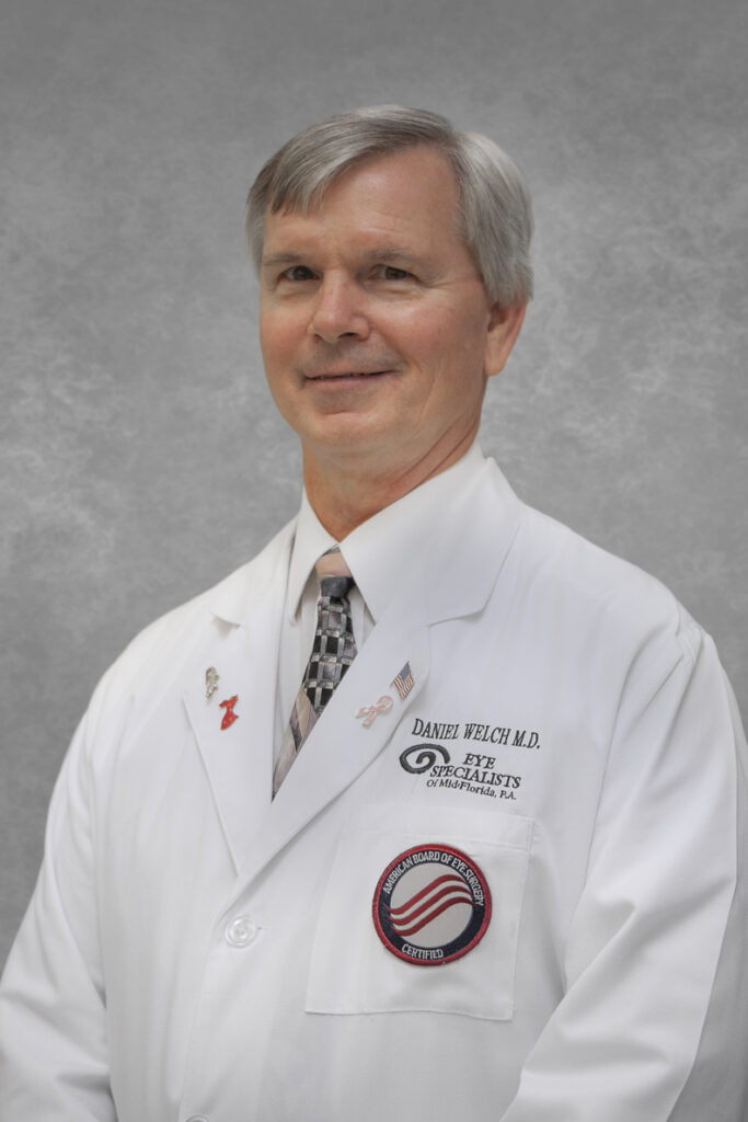 Ophthalmologist Dr. Daniel Welch, Eye Specialists of Mid-Florida